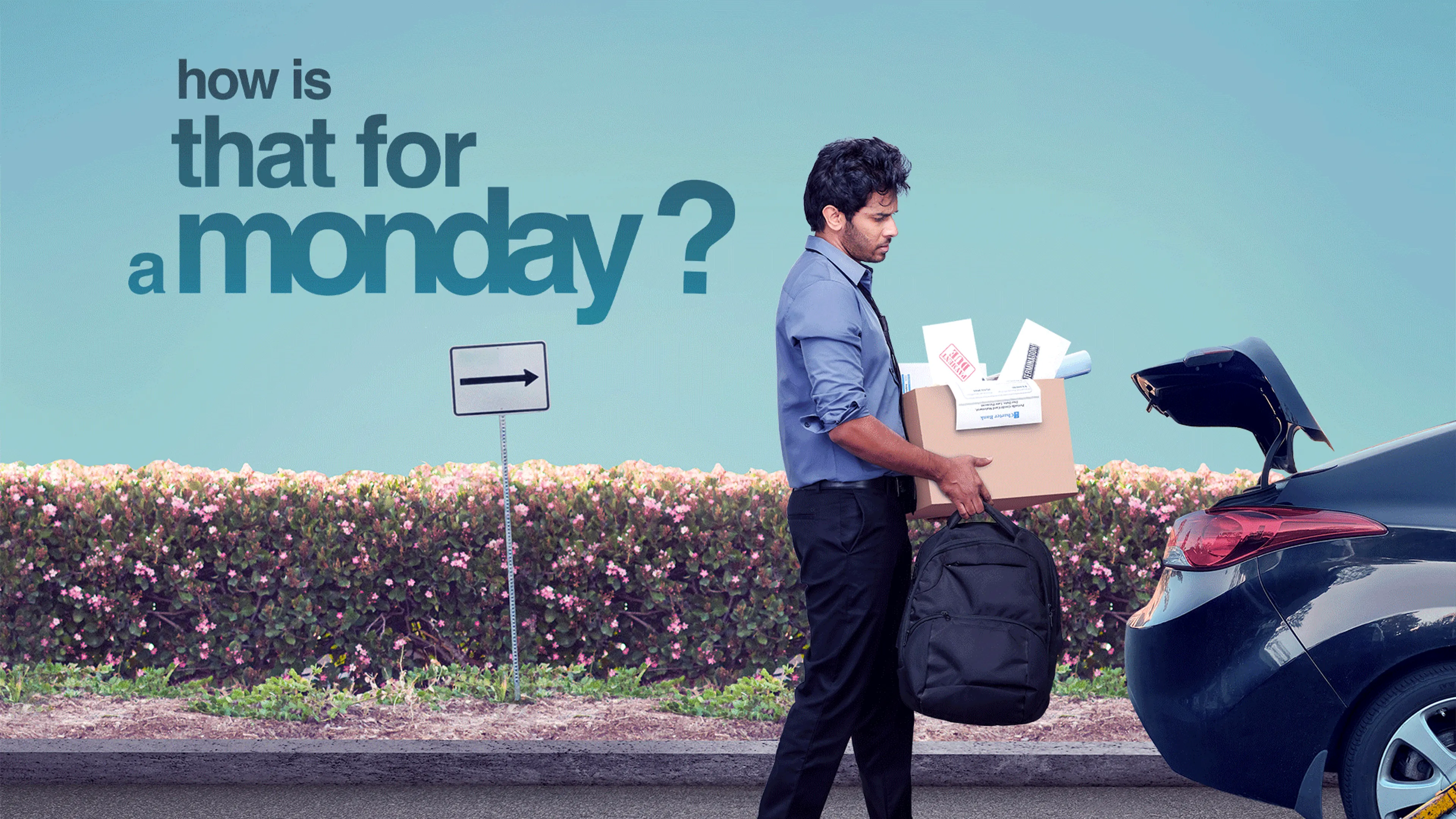 How Is That For a Monday? poster